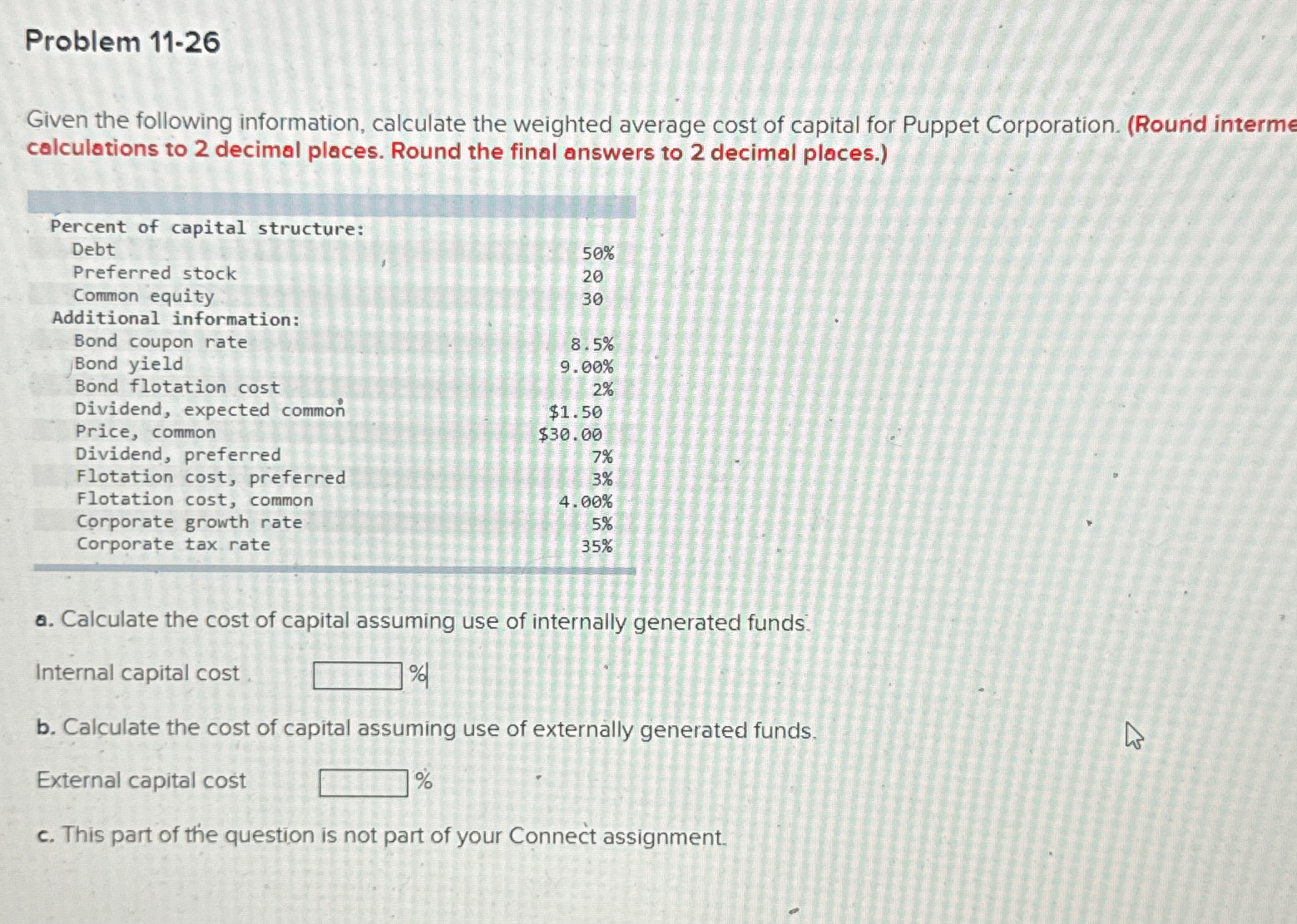  Problem 11-26 Given the following information, calculate the weighted average cost
