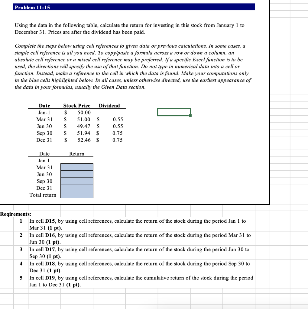  Problem 11-15 Using the data in the following table, calculate the