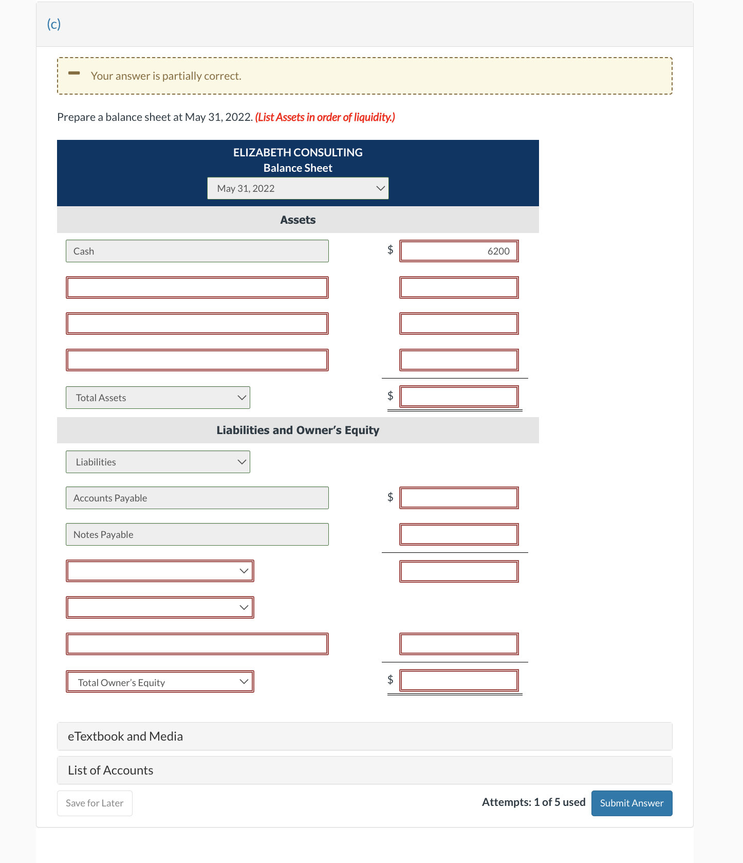 (c) Your answer is partially correct. Prepare a balance sheet at