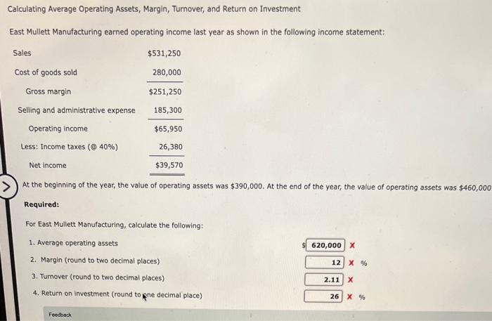  Calculating Average Operating Assets, Margin, Turnover, and Return on Investment East