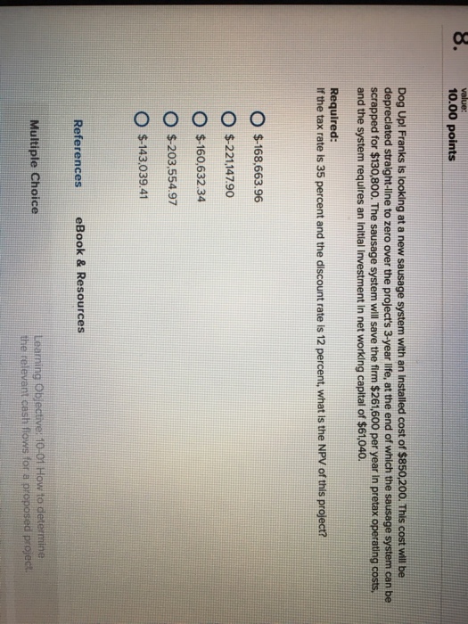  8 value: 10.00 points Dog Up! Franks is looking at a