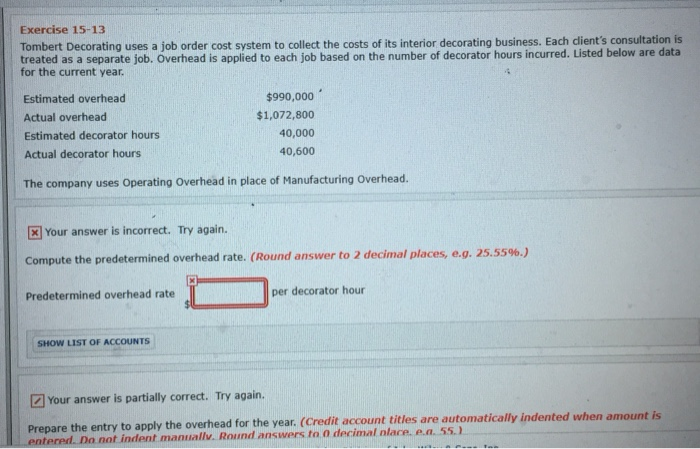  Exercise 15-13 Tombert Decorating uses a job order cost system to