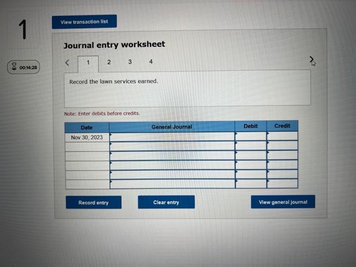 worksheet 4 Record the garden services earned. Note: Enter debits before credits.