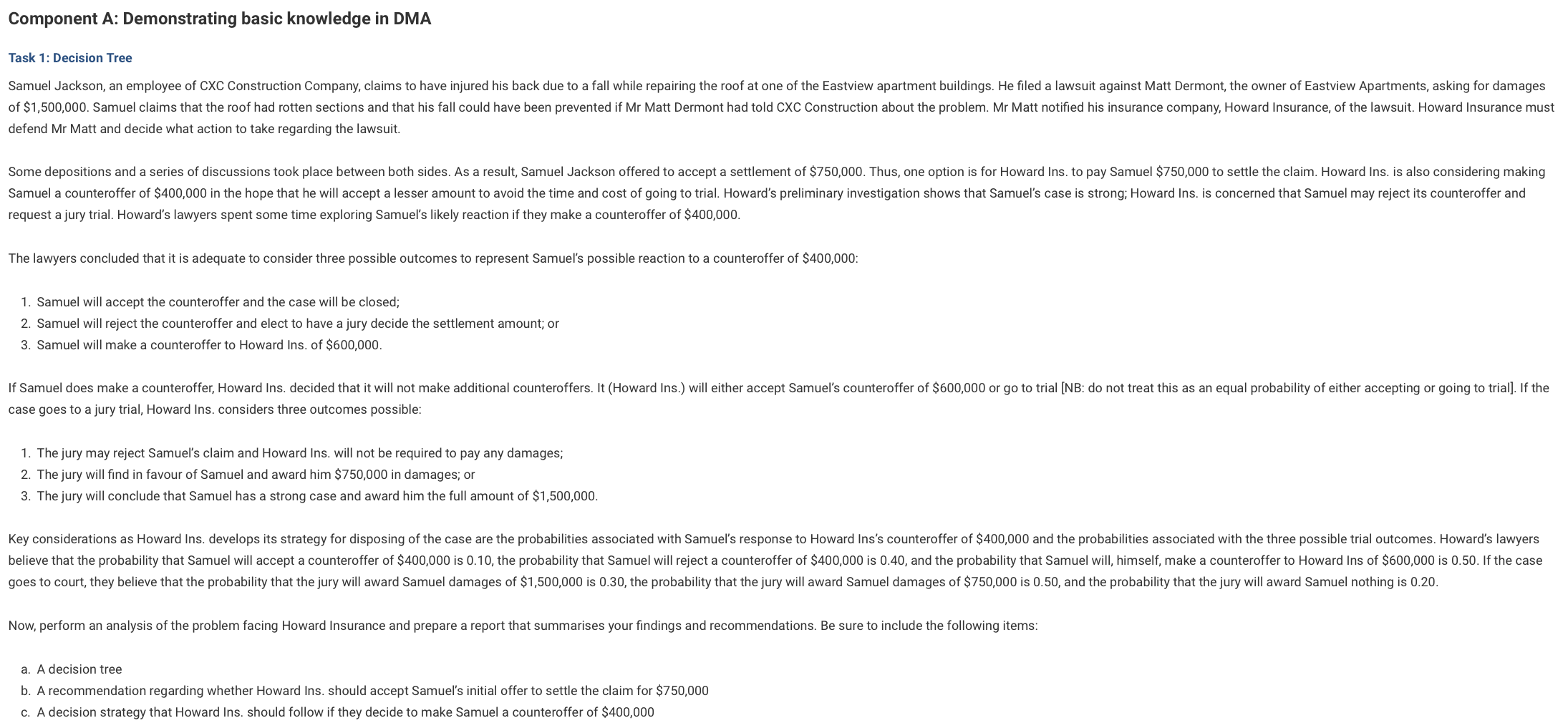  Component A: Demonstrating basic knowledge in DMA Task 1: Decision Tree
