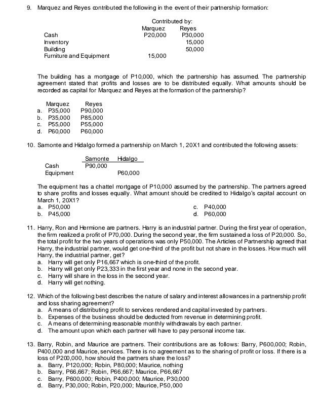 Two (2) individuals with businesses formed a partnership. At what values should