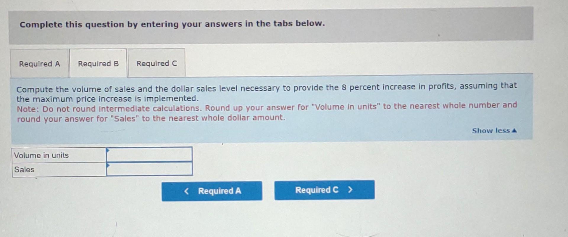 even if you multiply $56 by that number as the dollar amount.