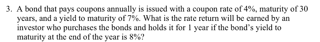 Please solve and explain in a SIMPLE way, thanks! 3, A bond