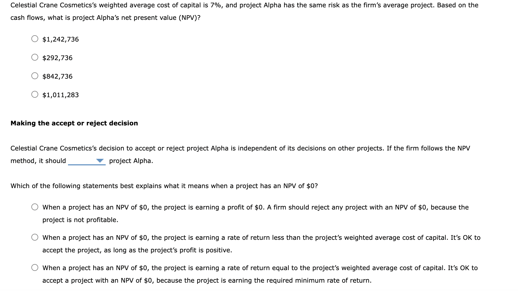 (NPV) rule is considered one of the most common and preferred criteria