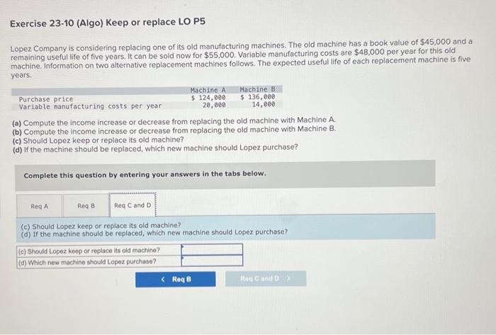 a book value of $45,000 and a remaining useful life of five