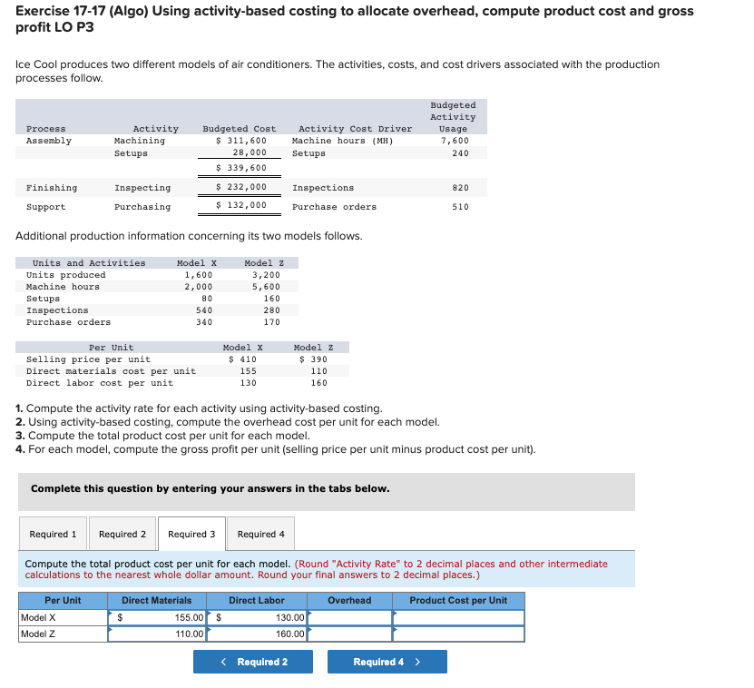 Exercise 17-17 (Algo) Using activity-based costing to allocate overhead, compute product
