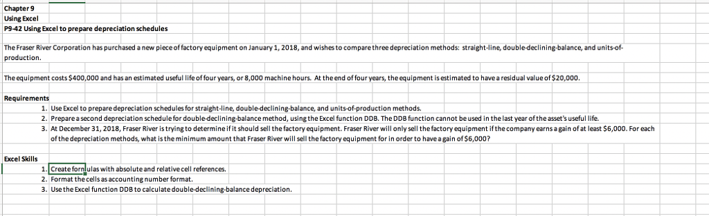  Chapter 9 Using Excel P9-42 Using Excel to prepare depreciation schedules