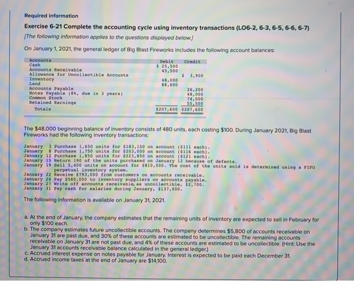  Required information Exercise 6-21 Complete the accounting cycle using inventory transactions