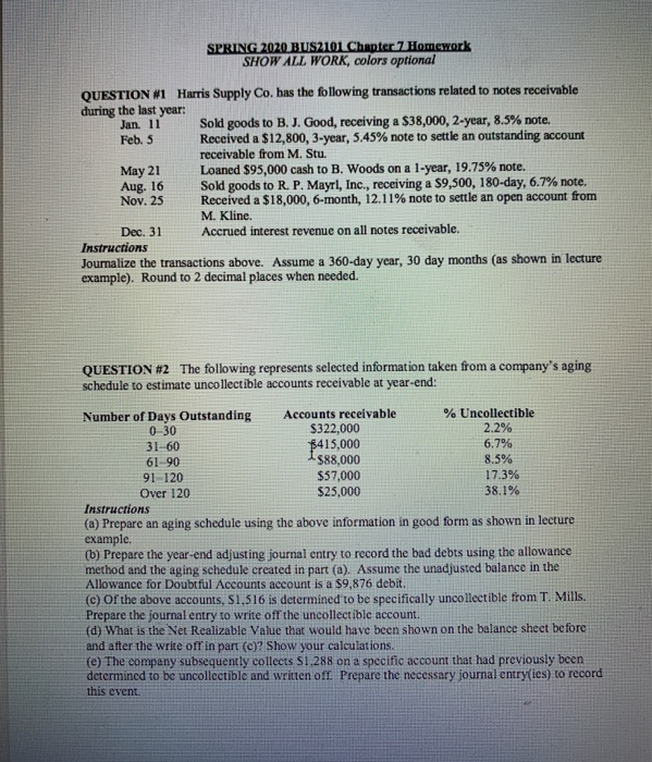 SPRING 2020 BUS2101 Chapter 7 Homework SHOW ALL WORK, colors optional