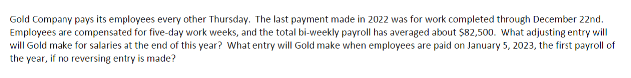 (Please provide explanation so I can learn from this!!) Gold Company pays