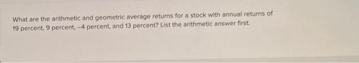  What are the arithmetic and geometric average returns for a stock