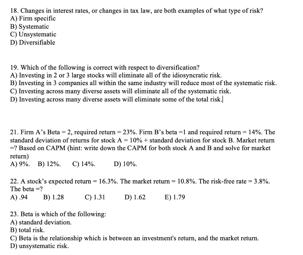 please help 18. Changes in interest rates, or changes in tax law,