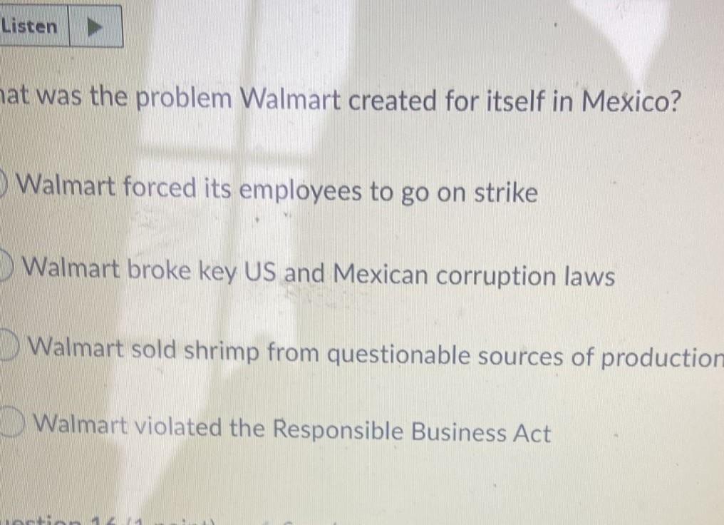 Listen hat was the problem Walmart created for itself in Mexico?