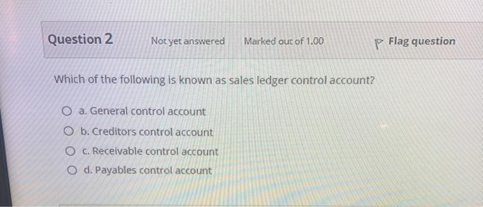  i have final plz solve quickly Question 2 Not yet answered