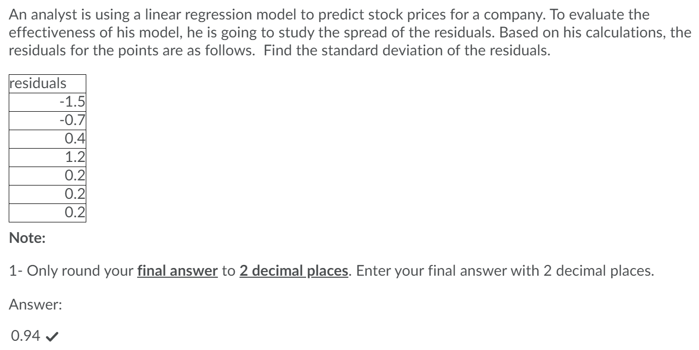 An analyst is using a linear regression model to predict stock
