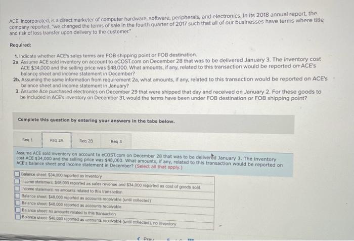 and electronics. In its 2018 annual report, the company reported, "we changed