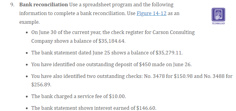  9. Bank reconciliation Use a spreadsheet program and the following information