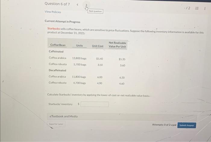  Current Attempt in Progress Startvecks sells coffee beans, which are sensitive