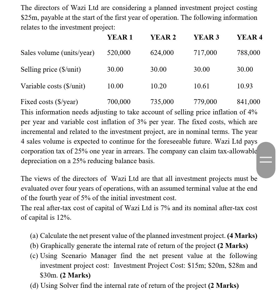  using excel The directors of Wazi Ltd are considering a planned