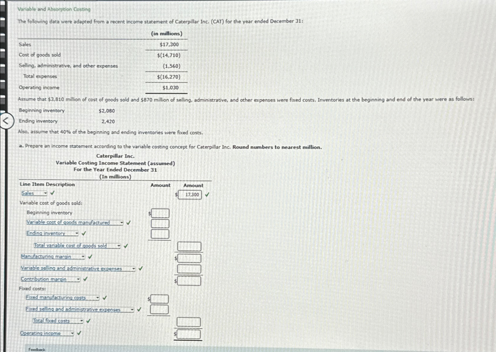  Variable and Absomption Costing The following data were adapted from a