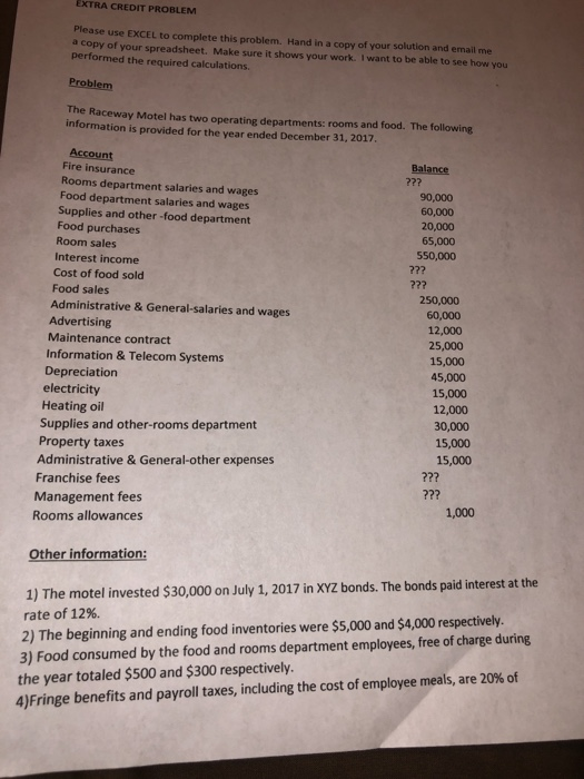  EXTRA CREDIT PROBLEM Please use EXCEL to complete this problem. Hand