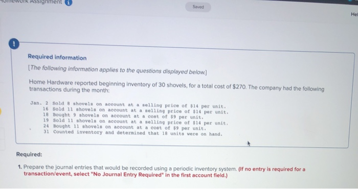  Assignment Saved Hel ! Required information [The following information applies to
