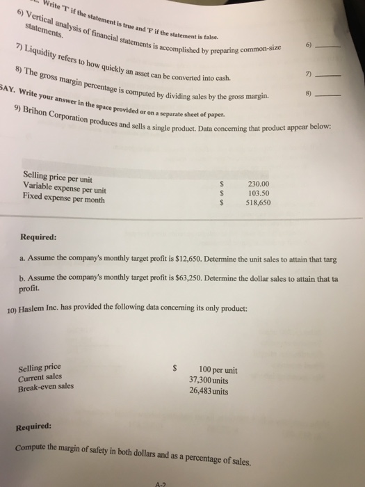  Write T if the statement is true and hmn 6) Vertical