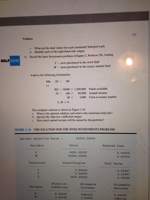  What are the dual values for each constraint? Interpret each. Identify