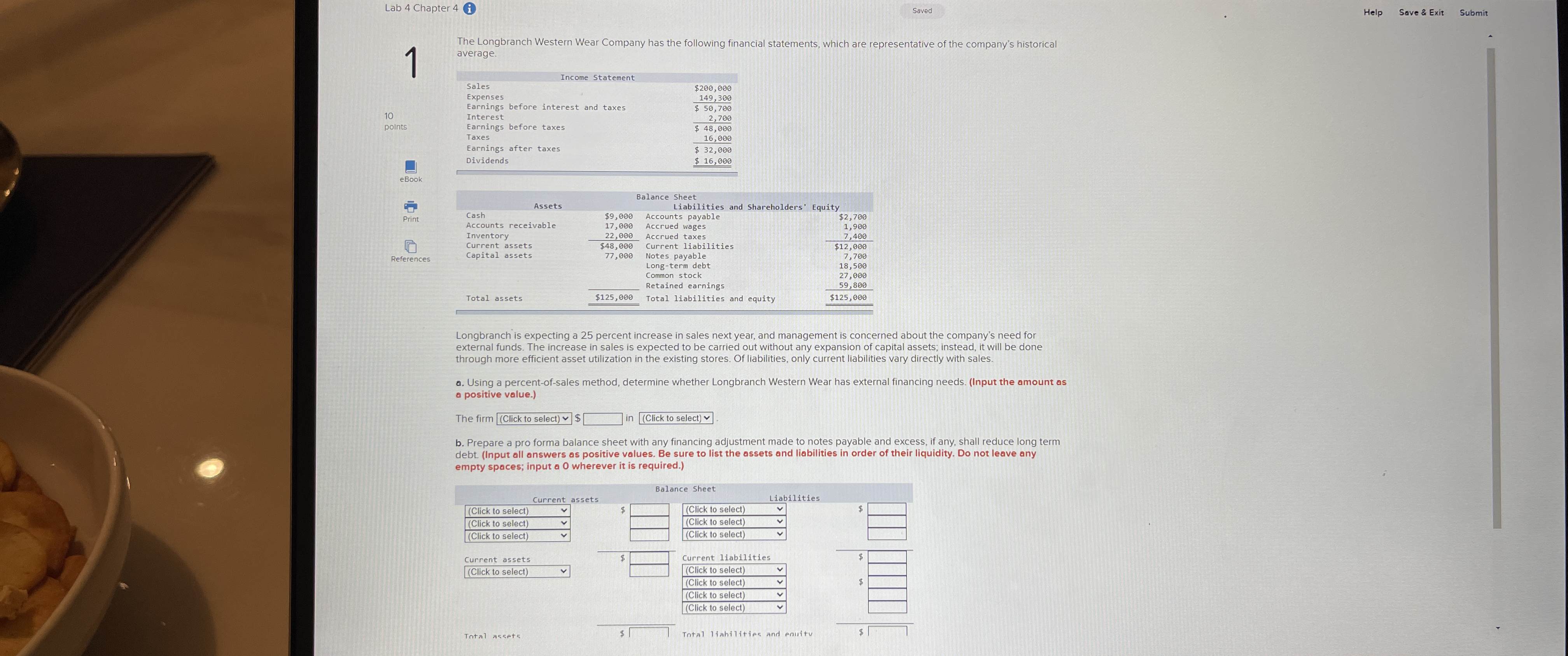  Lab 4 Chapter 4(i) Help Longbranch is expecting a 25 percent