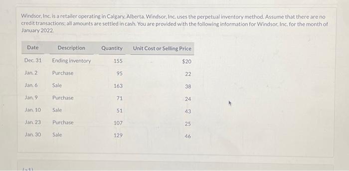  Calculate the average cost for each unit. Windsor, Inc. is a