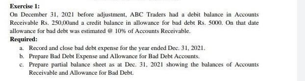 Exercise 1: On December 31, 2021 before adjustment, ABC Traders had