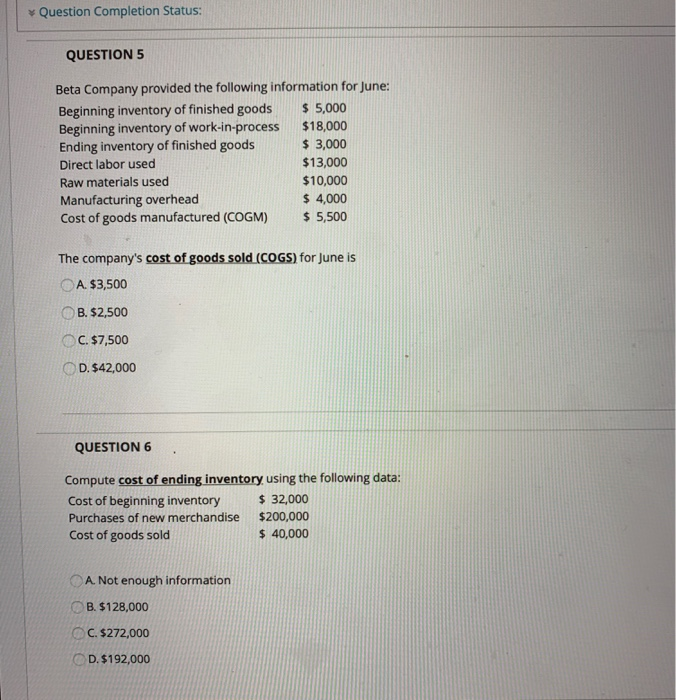  Question Completion Status: QUESTION 5 Beta Company provided the following information