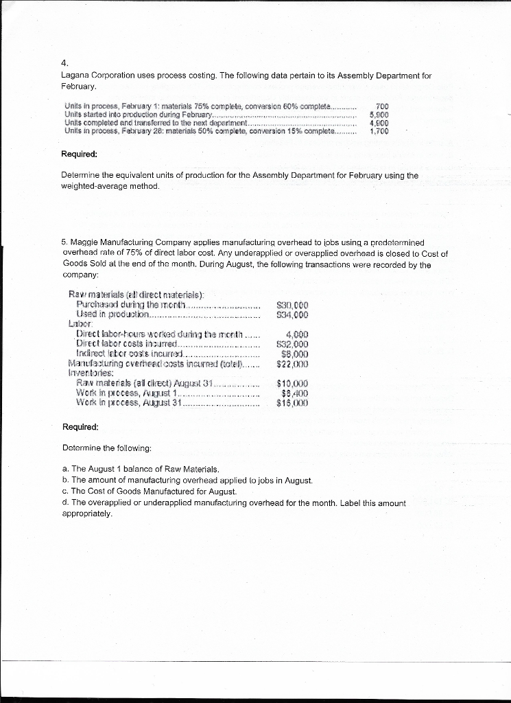 two processing departments. Production starts in the Assembly Department and is completed