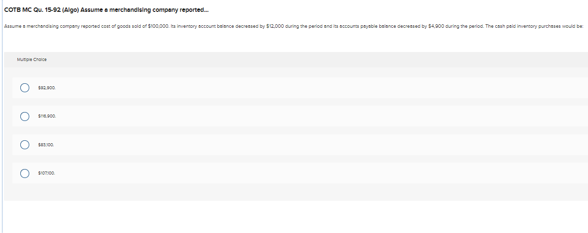Qu. 15-96 (Algo) Assume a merchandlsing company reported... Assume a merchandising company