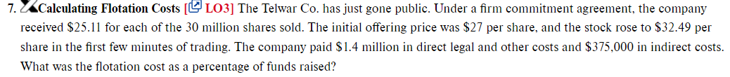 Calculating Flotation Costs ( Need excel solution please) 7. ACalculating Flotation