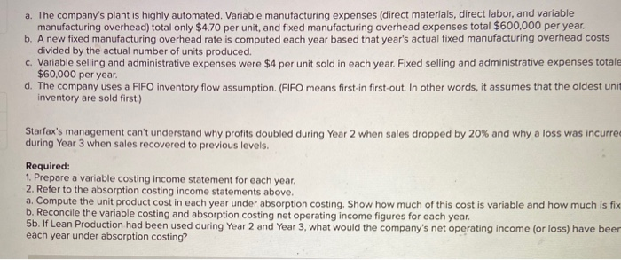 Sales and Production; Lean Production (LO4-1, LO4-2, LO4-3] Starfax, Inc., manufactures a