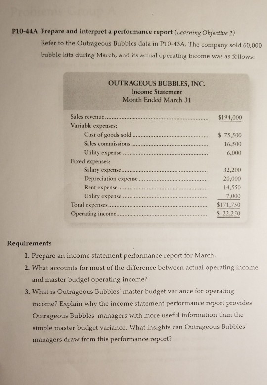 P10-44A - Prepare and interpret a performance report (Learning Objective) - Managerial