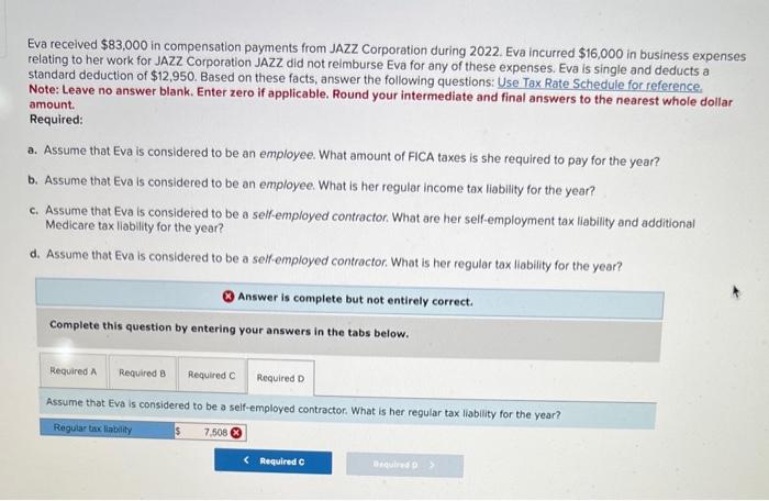 payments from JAZZ Corporation during 2022. Eva incurred $16,000 in business expenses