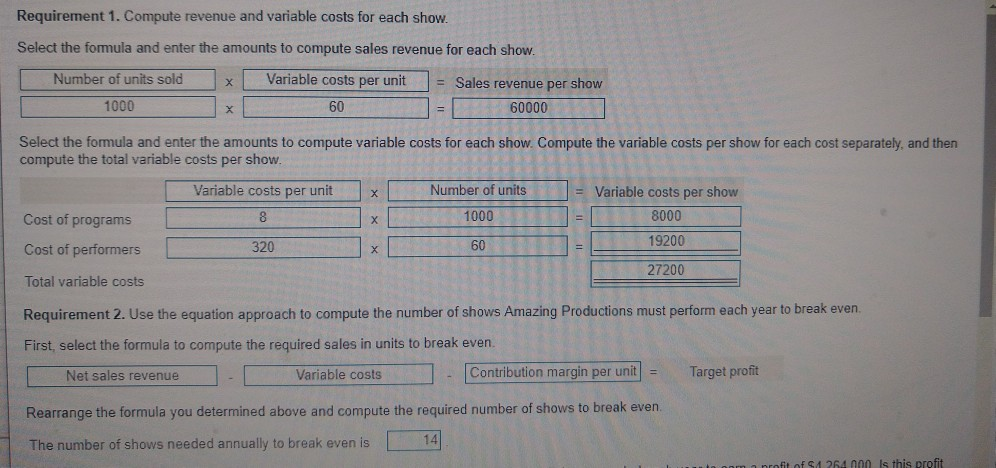 performs London shows. The average show sells 1,000 tickets at $60 per