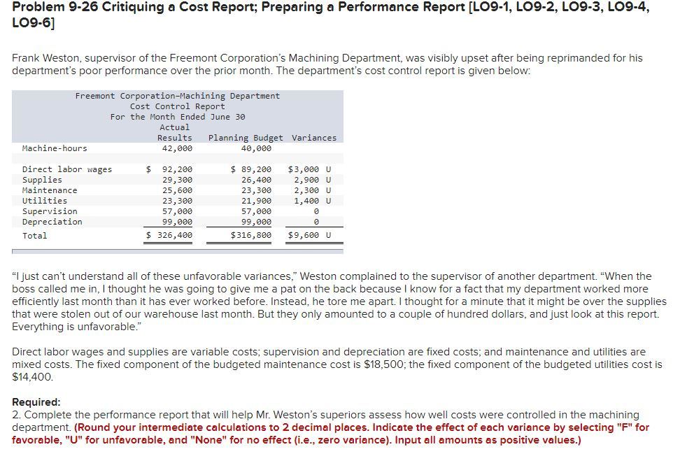Problem 9-26 Critiquing a Cost Report; Preparing a Performance Report [LO9-1,