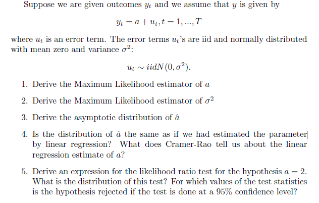  yt=a+ut,t=1,,T where ut is an error term. The error terms ut