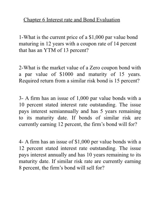  Chapter 6 Interest rate and Bond Evaluation 1-What is the current