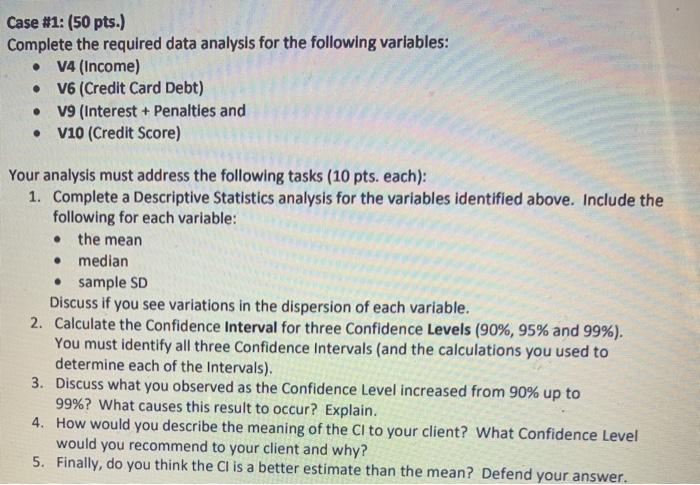  Case #1: (50 pts.) Complete the required data analysis for the