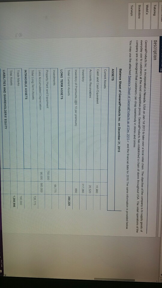  Instructor's Tip: Total Asset $1,238,692 Current Asset $286,709. Retained Earninigs $53,655