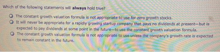 valuation formula has dividends in the numerator. Dividends are divided by the