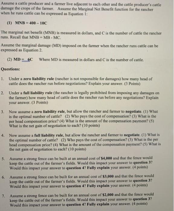 please answer all questions in full please. Assume a cattle producer and